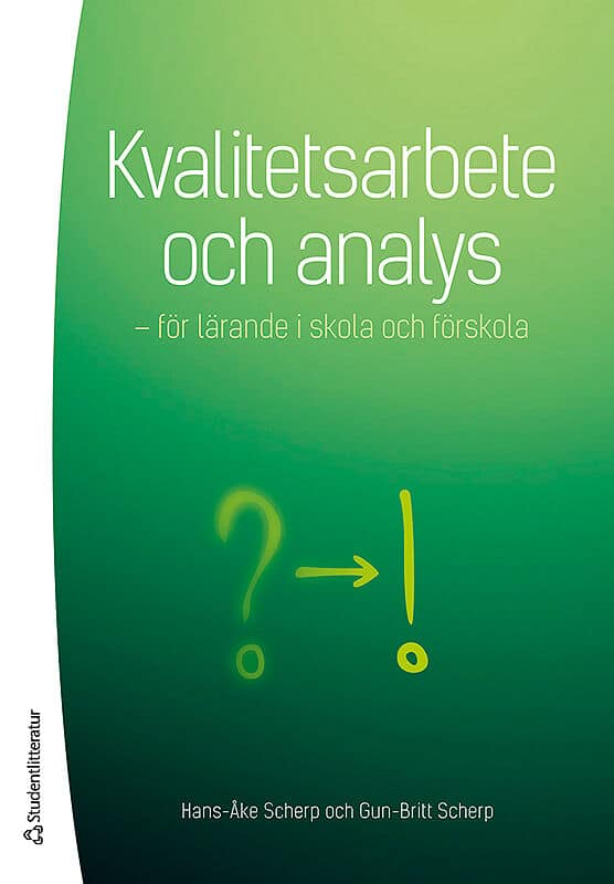 Scherp, Hans-Åke ; Scherp, Gun-Britt : Kvalitetsarbete och analys