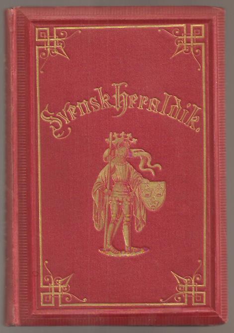 Schlegel, Bernhard ; Klingspor, Carl Arvid. : Svensk heraldik.