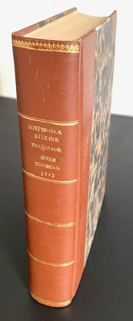 Schück, Adolf ; Tunberg, Sven : Historiska studier tillägnade Sven Tunberg den 1 februari 1942.