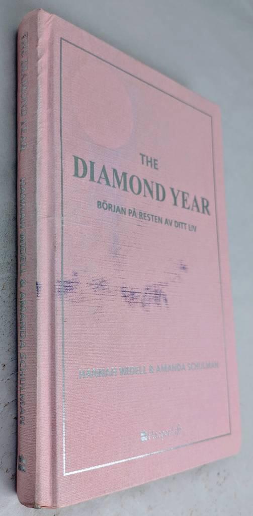Schulman, Amanda ; Hannah Widell : The diamond year