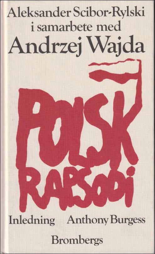 Scibor-Rylski, Aleksander ; Wajda, Andrzej : Polsk rapsodi