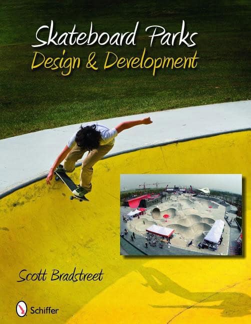 Scott Bradstreet : Skateboard Parks