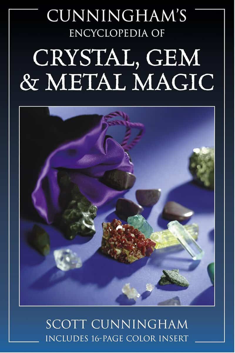 Scott Cunningham : Encyclopaedia of crystal, gem and metal magic