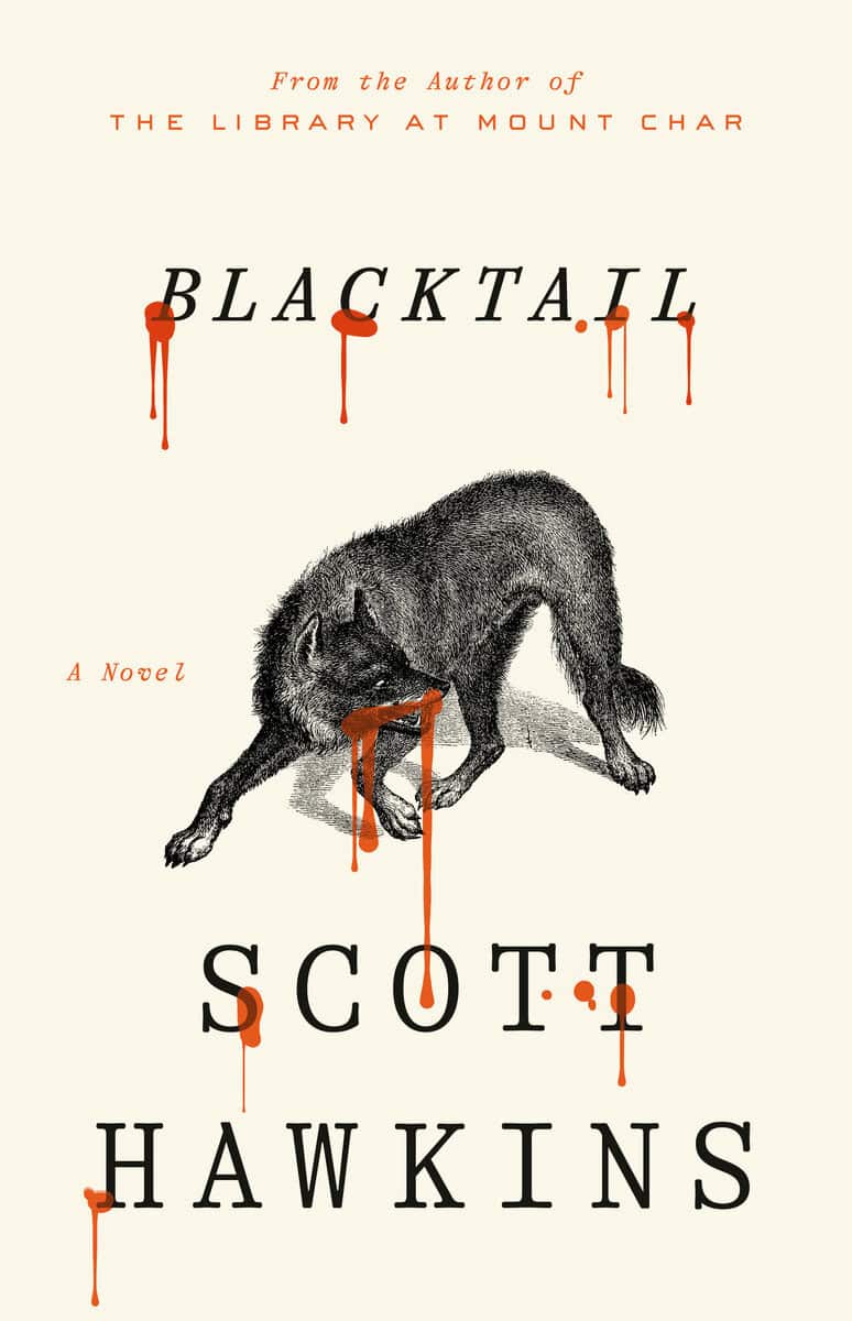 Scott Hawkins : Blacktail