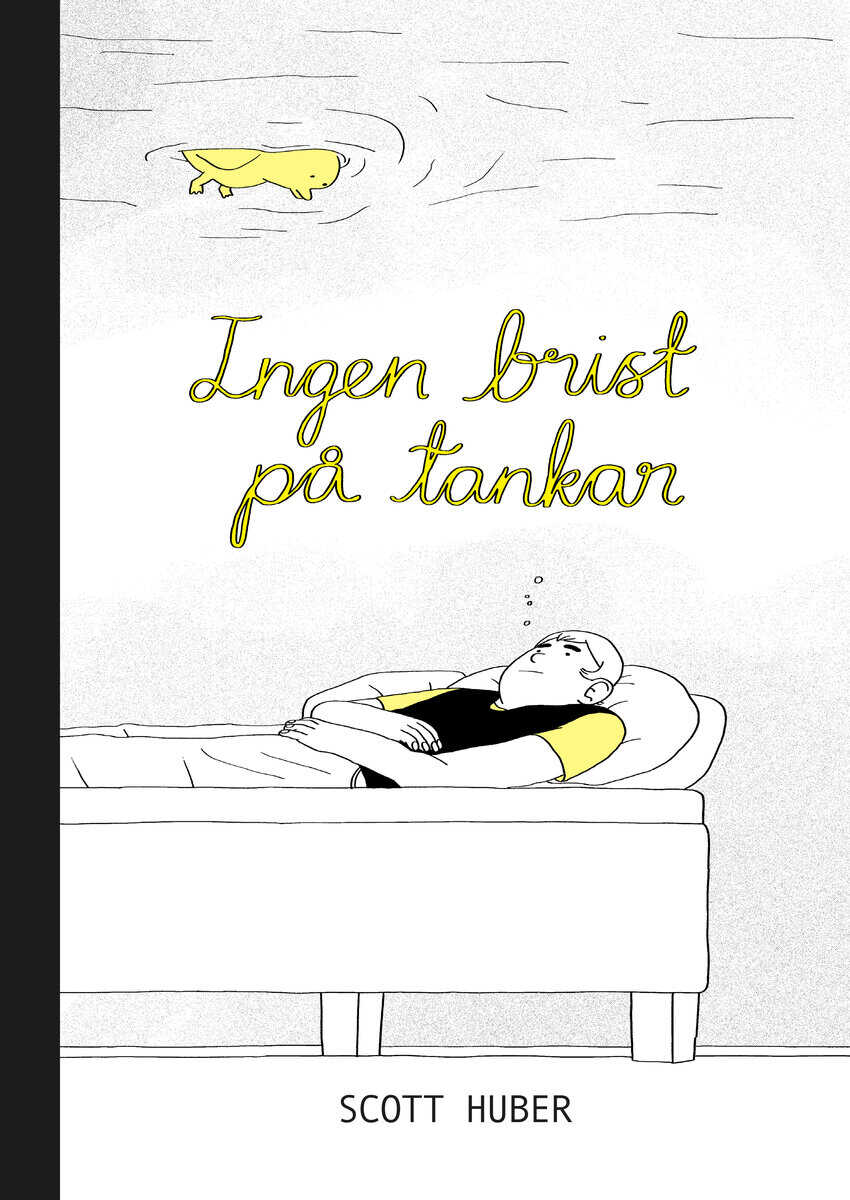 Scott Huber : Ingen brist på tankar