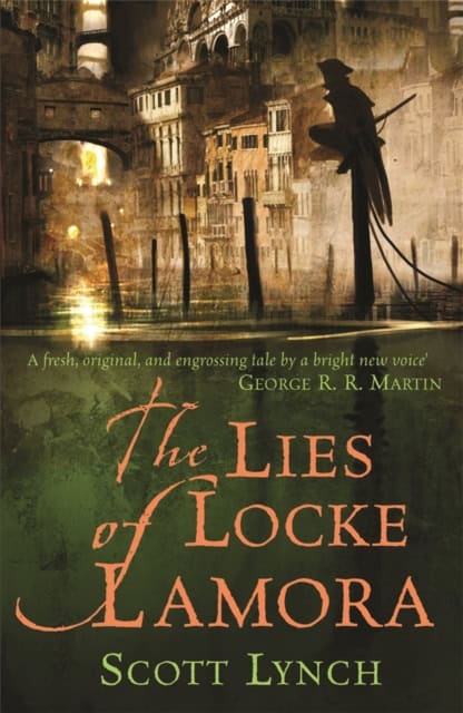 Scott Lynch : The lies of Locke Lamora