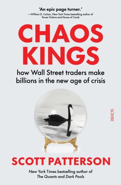 Scott Patterson : Chaos Kings