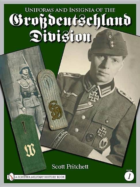 Scott Pritchett : Uniforms and insignia of the grossdeutschland division