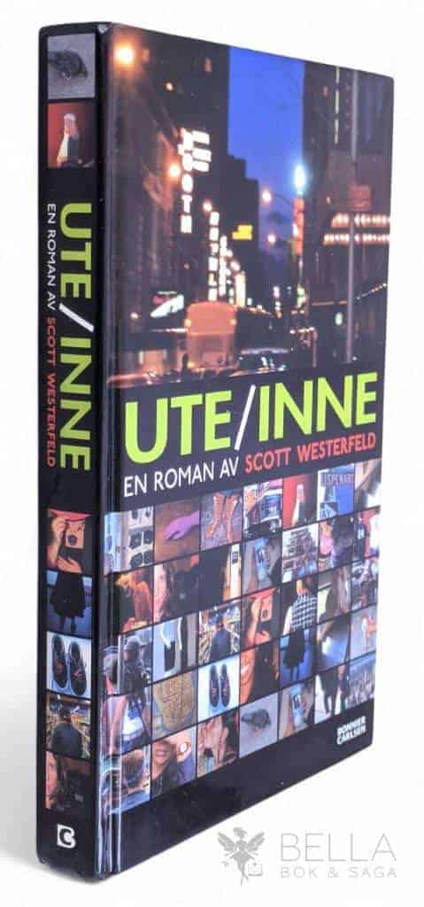 Scott Westerfeld : Ute/Inne