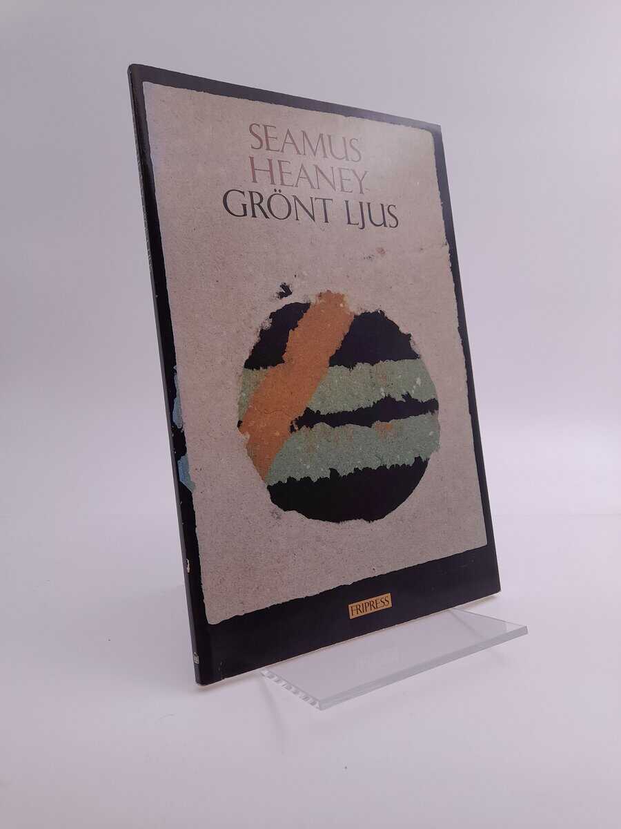 Seamus Heaney : Grönt ljus