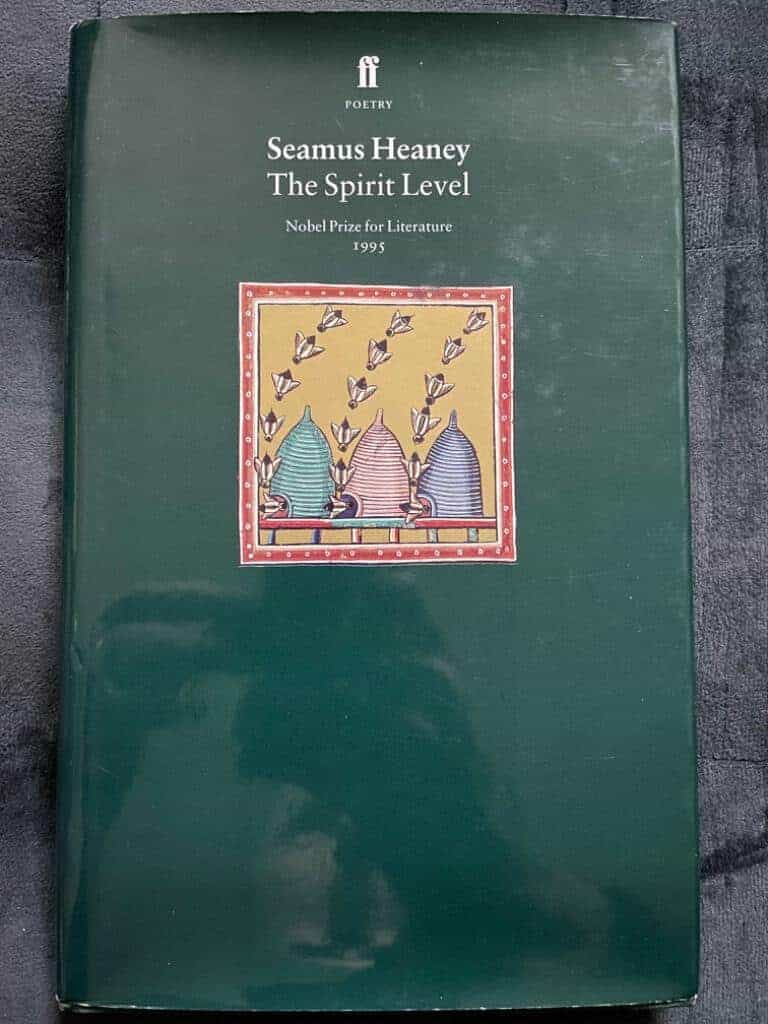 Seamus Heaney : The spirit level