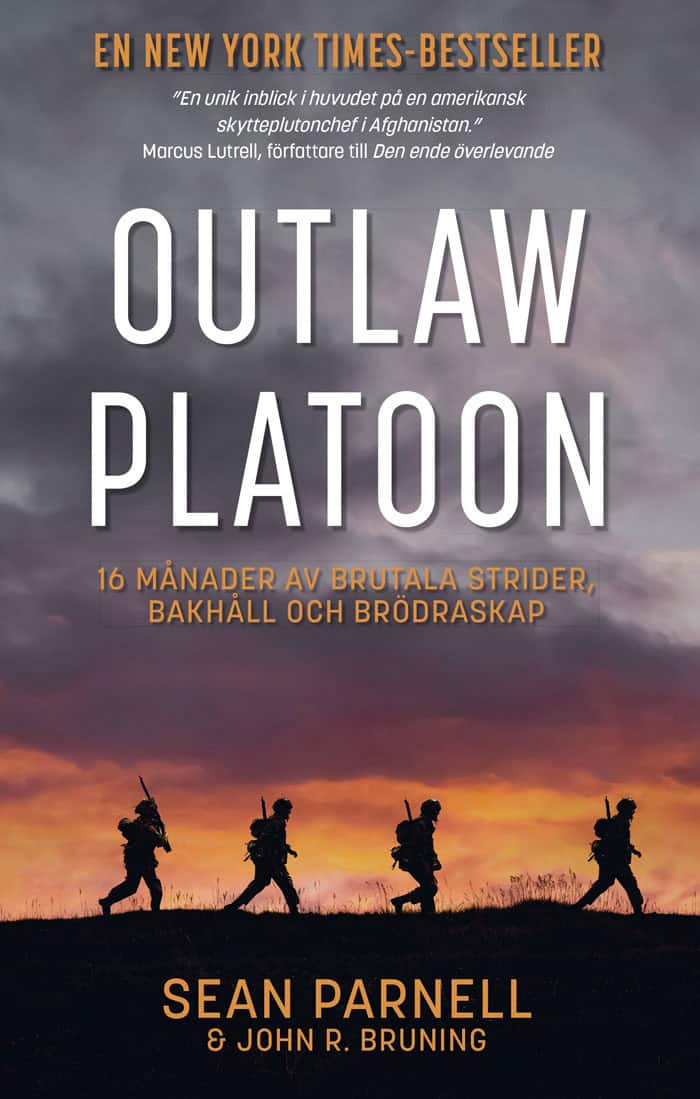 Sean Parnell : Outlaw platoon : 16 månader av brutala strider, bakhåll och brödraskap