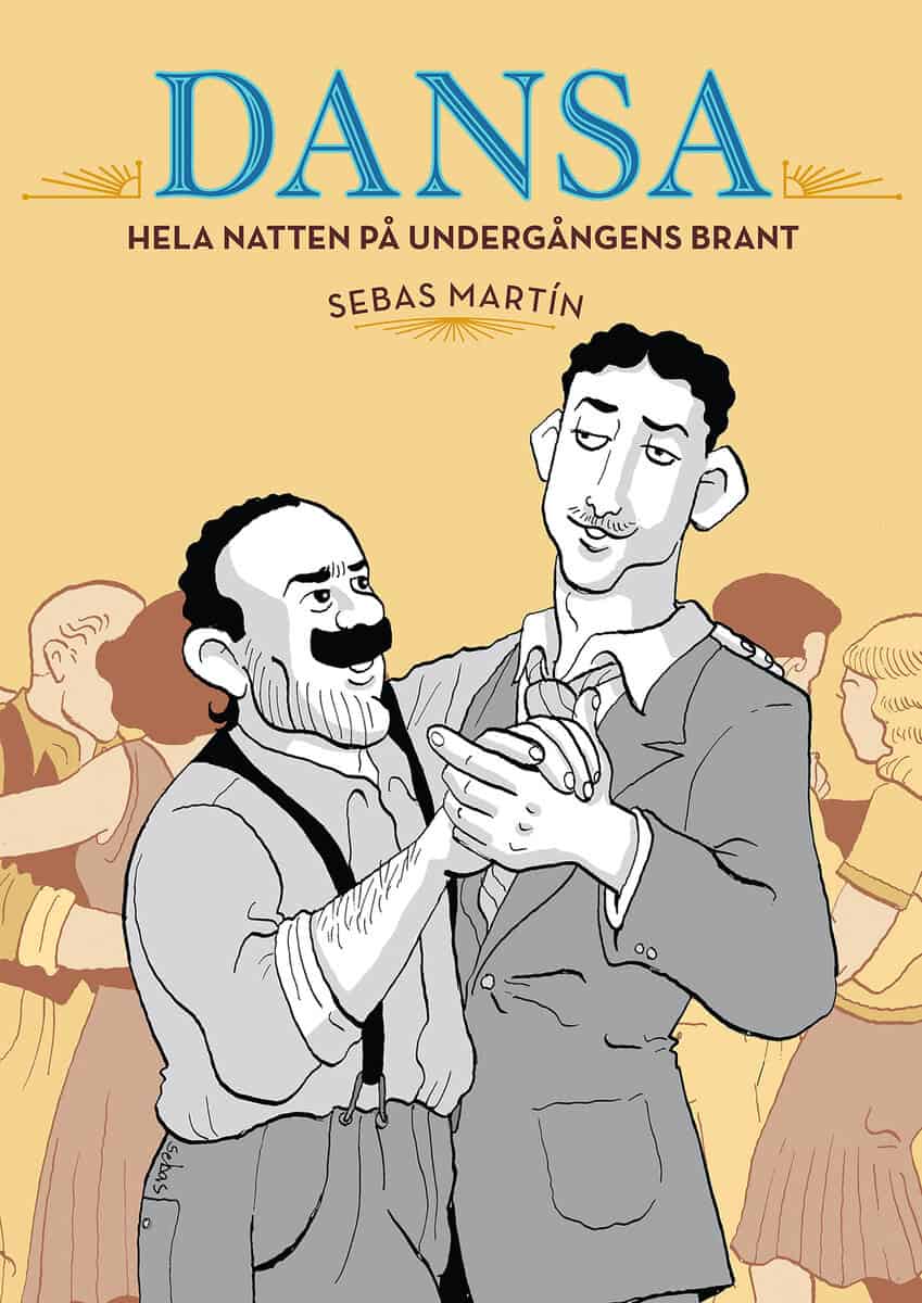 Sebas Martín : Dansa hela natten på undergångens brant