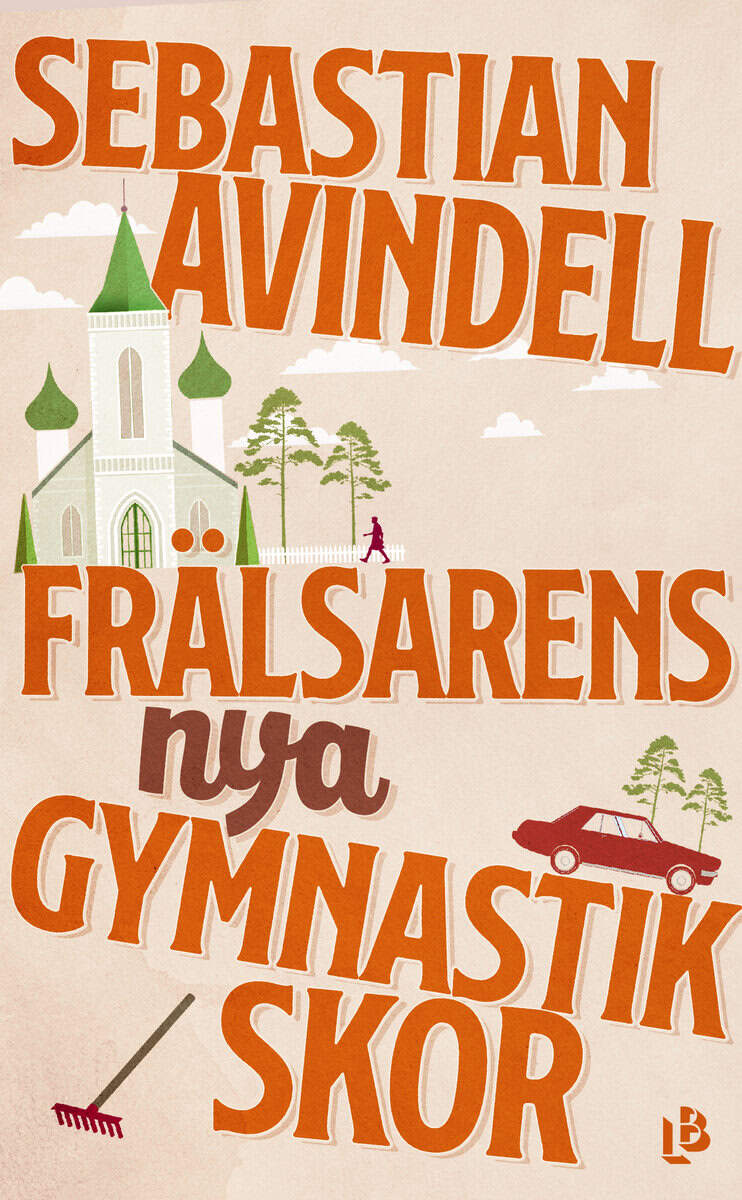 Sebastian Avindell : Frälsarens nya gymnastikskor