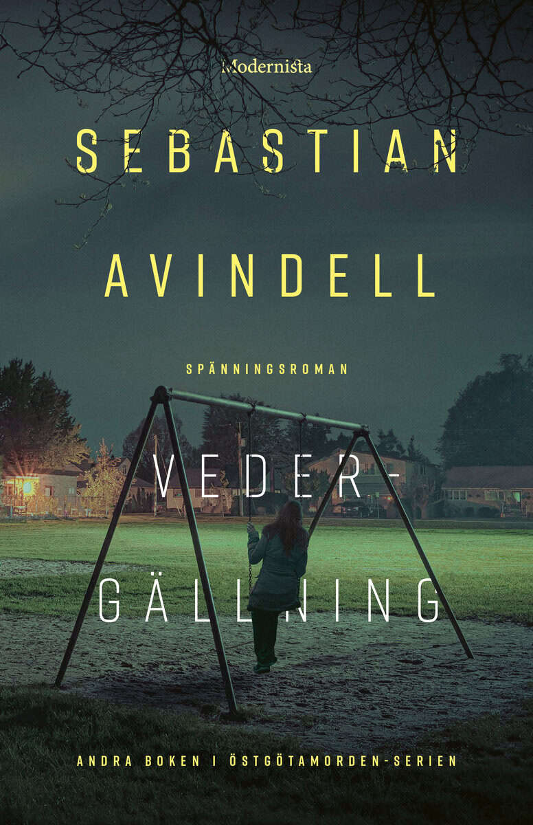 Sebastian Avindell : Vedergällning