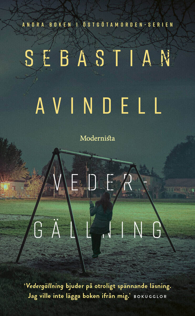 Sebastian Avindell : Vedergällning