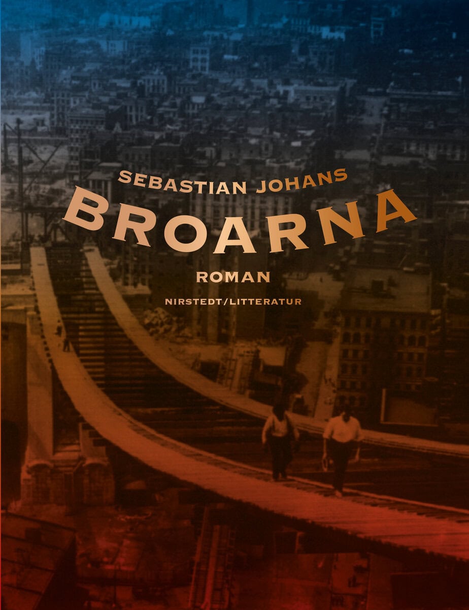 Sebastian Johans : Broarna