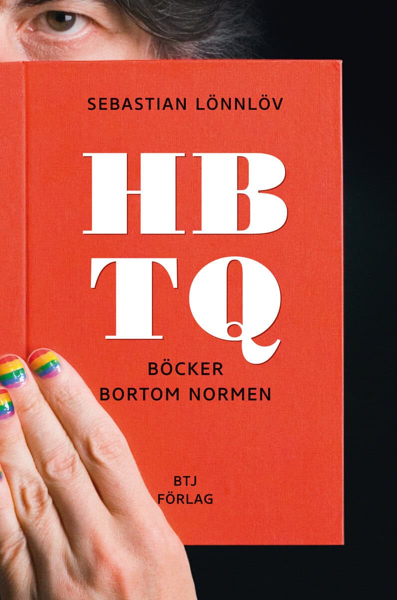 Sebastian Lönnlöv : HBTQ : böcker bortom normen