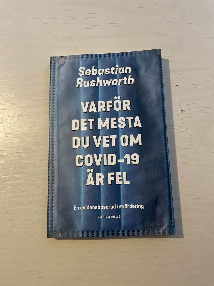 Sebastian Rushworth : Varför det mesta du vet om covid-19 är fel
