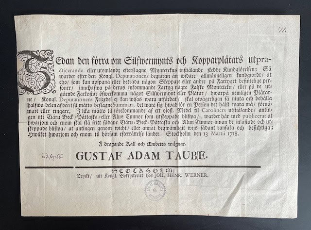 Sedan den förra om silfwermynts och kopparplåtars utpracticerande eller utomlandz efterslagne myntetekns instiälande skedde kungiörelsen…