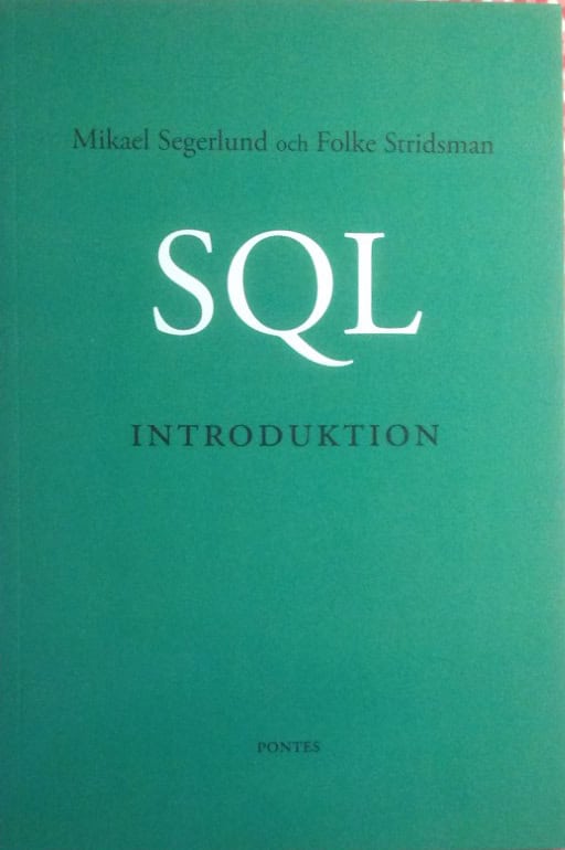 Segerlund, Mikael ; Stridsman, Folke : SQL-introduktion