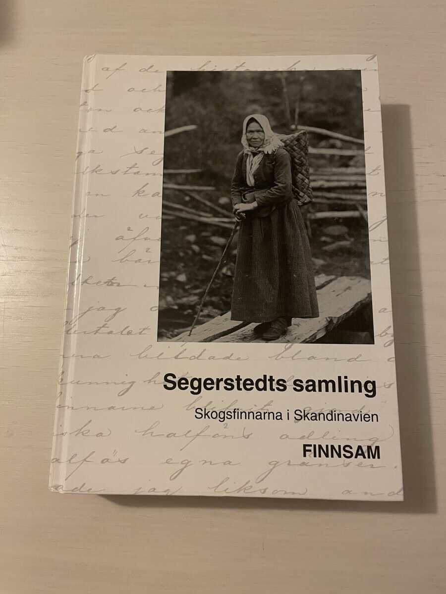 Segerstedts samling skogsfinnarna i Skandinavien