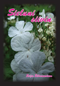 Seija Silvennoinen : Sieluni siivin