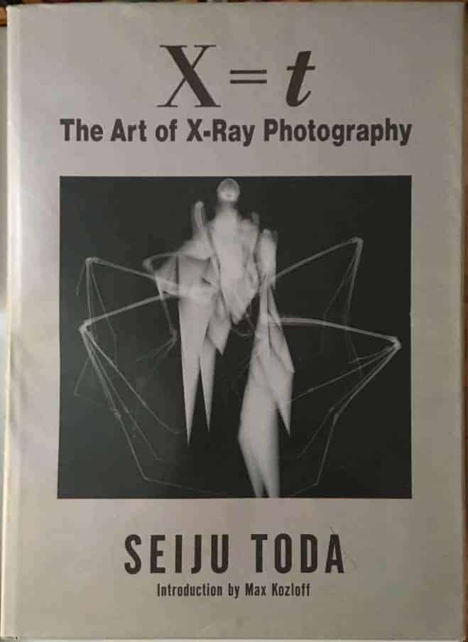 Seiju Toda : X=t - The Art of X-Ray Photography