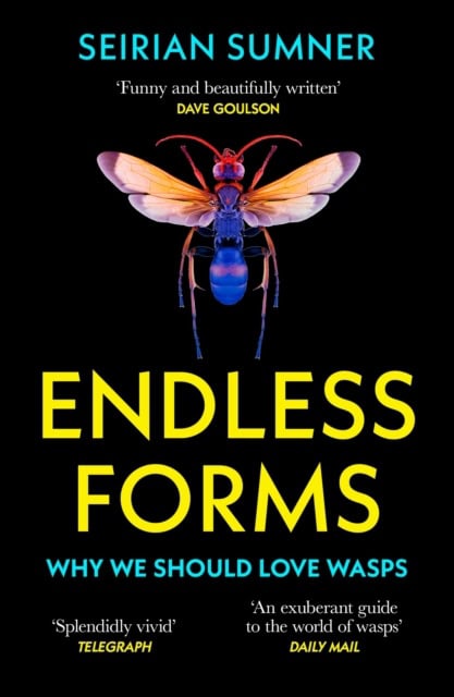 Seirian Sumner : Endless Forms