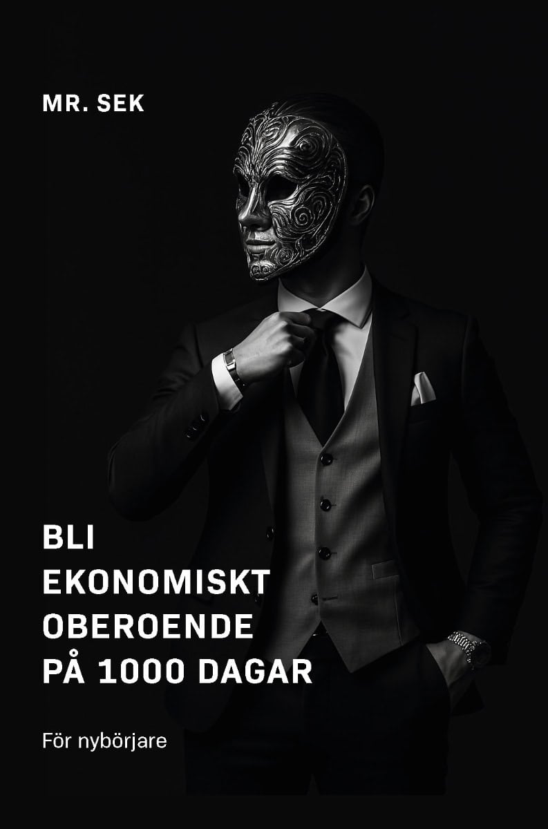 SEK, Mr. ; : Bli ekonomiskt oberoende på 1000 dagar