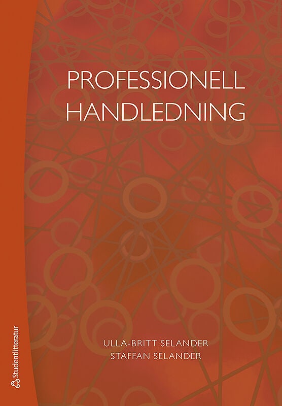 Selander, Staffan ; Selander, Ulla-Britt : Professionell handledning