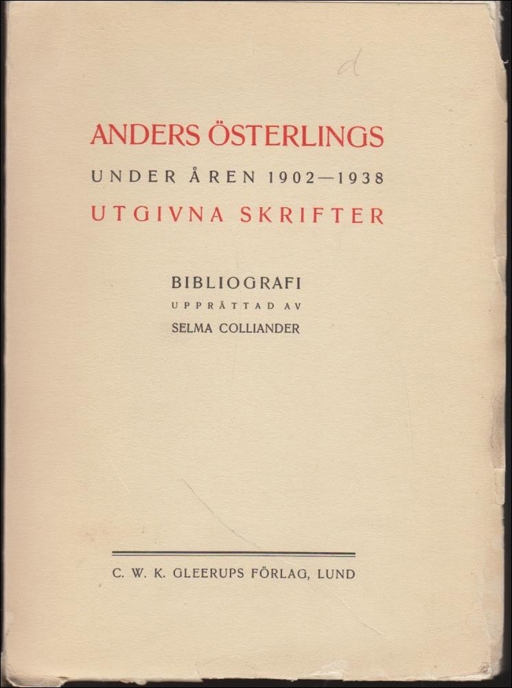 Selma Colliander : Anders Österlings under åren 1902-1938 utgivna skrifter