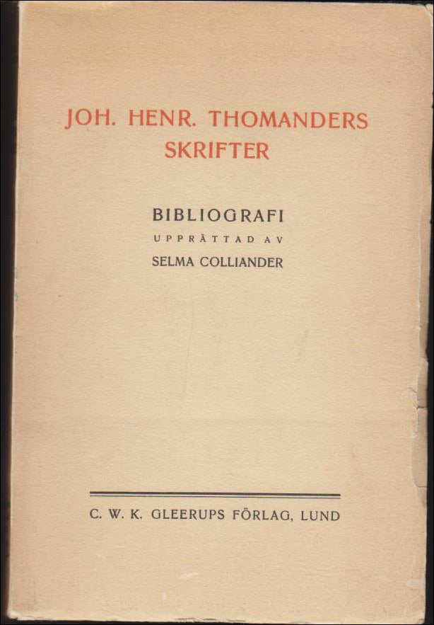 Selma Colliander : Joh. Henr. Thomanders skrifter