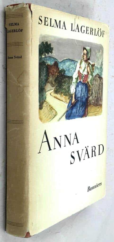 Selma Lagerlöf : Anna Svärd - Löwensköldska ringen - Bok 3