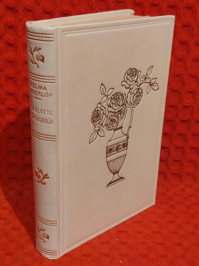 Selma Lagerlöf : Charlotte Löwensköld