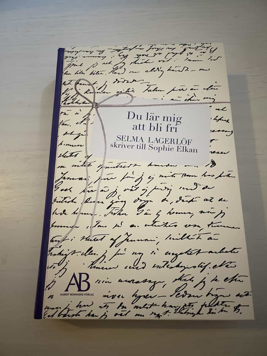 Selma Lagerlöf : Du lär mig att bli fri Selma Lagerlöf skriver till Sophie Elkan