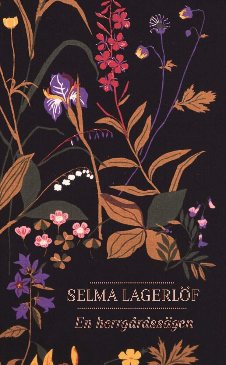 Selma Lagerlöf : En herrgårdssägen