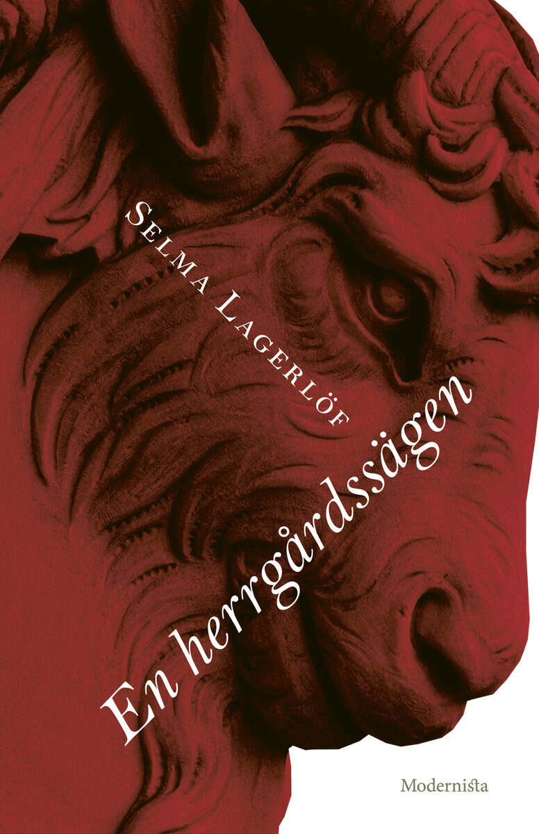Selma Lagerlöf : En herrgårdssägen