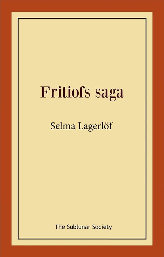 Selma Lagerlöf : Fritiofs saga