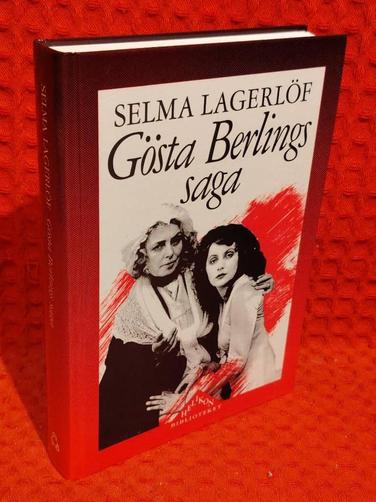 Selma Lagerlöf : Gösta Berlings saga