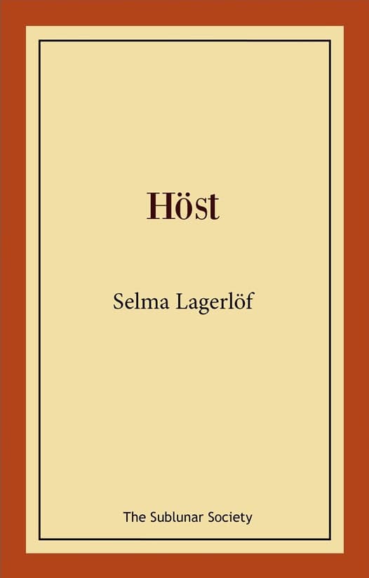 Selma Lagerlöf : Höst