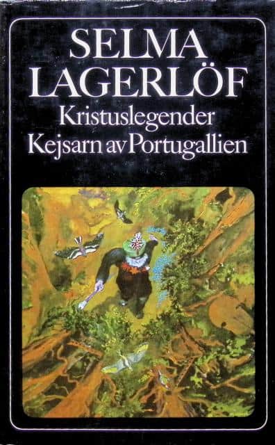 SELMA LAGERLÖF : Kristuslegender