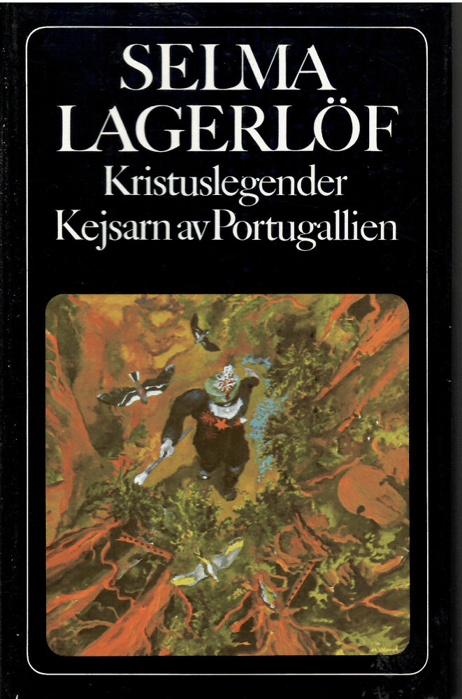 Selma Lagerlöf : Kristuslegender