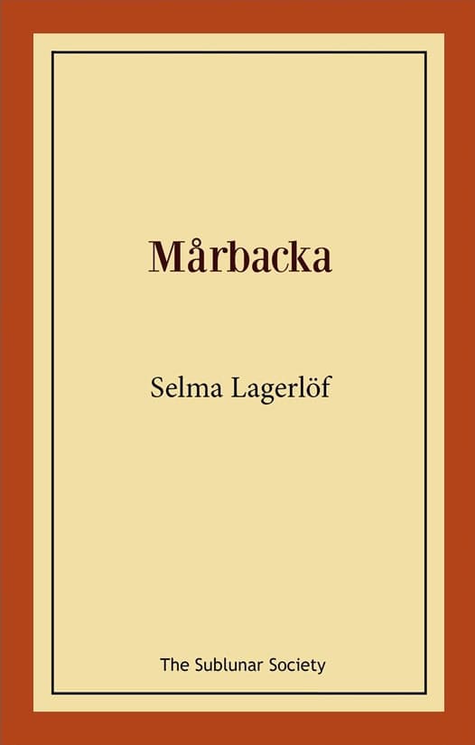 Selma Lagerlöf : Mårbacka