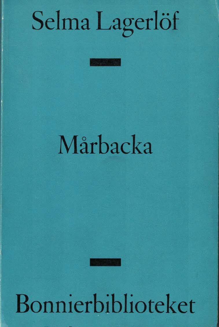 Selma Lagerlöf : Mårbacka