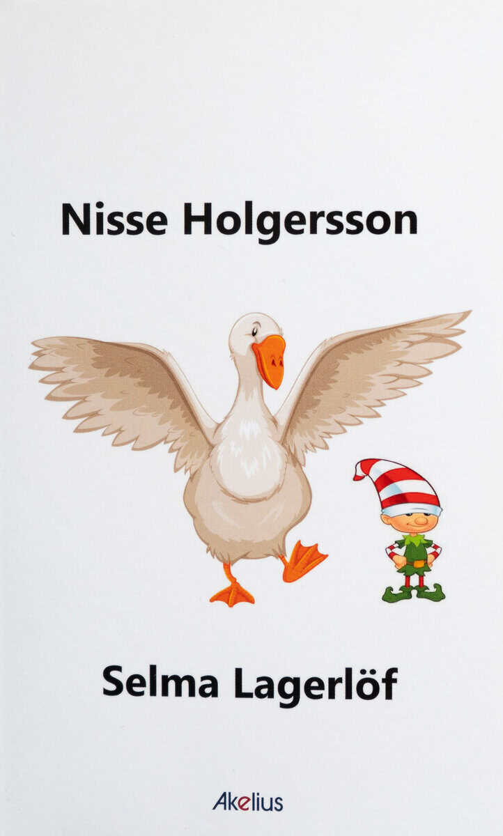 Selma Lagerlöf : Nisse Holgersson (lättläst)