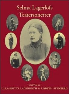 Selma Lagerlöf : Selma Lagerlöfs teatersonetter