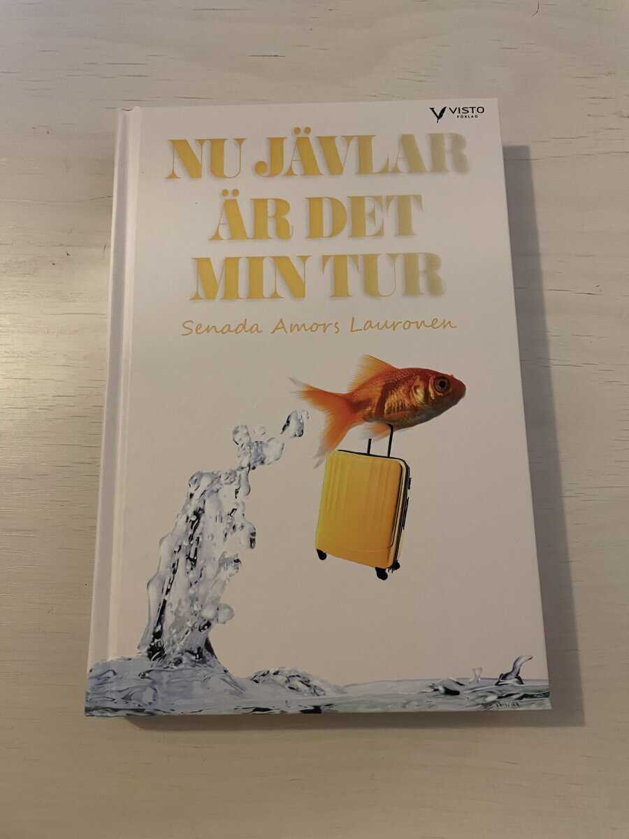 Senada Amors Lauronen : Nu jävlar är det min tur