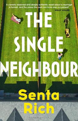 Senta Rich : The Single Neighbour
