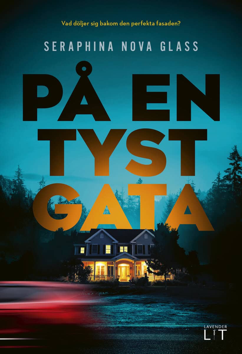 Seraphina Nova Glass : På en tyst gata